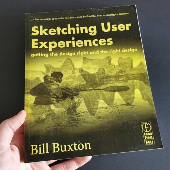 Sketching User Experiences: Getting the Design Right UX Design Bill Buxton - Picture 1 of 5